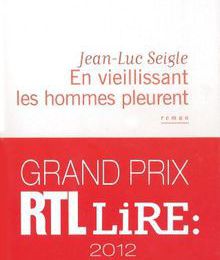 EB - "En vieillissant les hommes pleurent" de Jean-Luc Seigle...