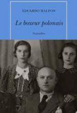 Eduardo Halfon, Le boxeur polonais, La table ronde