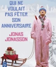 DOWNLOAD [PDF] {EPUB} Le vieux qui ne voulait pas fêter son anniversaire