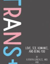 {pdf download} Trans+: Love, Sex, Romance, and Being You