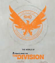 Download Pdf The World of Tom Clancy's The Division