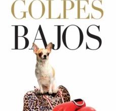 Descargar ebooks pdf online gratis GOLPES BAJOS de DAVID GISTAU en español PDF CHM