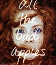 Free download pdf files of books All the Bad Apples by Moïra Fowley-Doyle