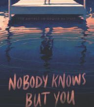 Online Read Ebook Nobody Knows But You
