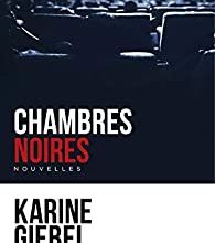 Chambres noires de Karine Giebel
