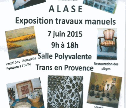Exposition de travaux manuels le 7 juin 2015 à Trans en Provence