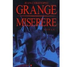 « Miserere » Jean-Christophe Grangé