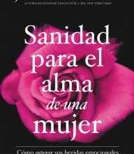 DOWNLOAD [PDF] {EPUB} Sanidad para el alma de una mujer: Como superar sus heridas emocionales