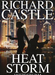 Ebook forum deutsch download Castle 9: Heat Storm - Hitzesturm 9783959811934 in English FB2 RTF PDB by Richard Castle