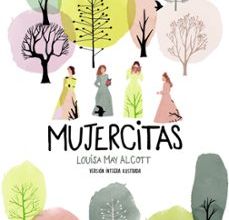MUJERCITAS (VERSION INTEGRA ILUSTRADA) leer el libro