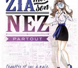 Zia met son nez partout - Claire Delille