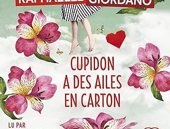 Cupidon a des ailes en carton de Raphaëlle Giordano