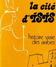 Epub mobi books téléchargez La cité d'Isis  - Histoire vraie des Arabes (Litterature Francaise) 9782723317665 iBook par Pierre Rossi