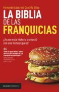 LA BIBLIA DE LAS FRANQUICIAS ePub gratis