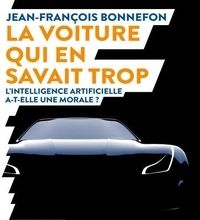 [PDF] La voiture qui en savait trop  - L'intelligence artificielle a-t-elle une morale ? download