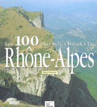 [Pdf/ePub] les 100 plus belles balades en Rhône-Alpes by Bruno Pambour download ebook