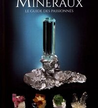 [Pdf/ePub] Minéraux  - Le guide des passionnés by Julien Lebocey download ebook