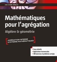 [Pdf/ePub] Mathématiques pour l'agrégation  - Algèbre et géométrie by Jean-Etienne Rombaldi download ebook