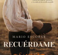 Descargar RECUERDAME MARIO ESCOBAR Gratis - EPUB, PDF y MOBI