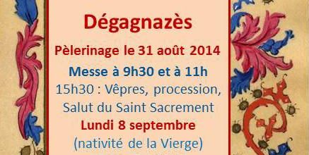 Prochain pèlerinage à Dégagnazes