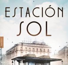 Descargar libros reales gratis ESTACIÓN SOL in Spanish 9788491891376 de GREGORIO LEON