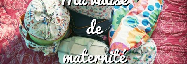 Ma valise de maternité