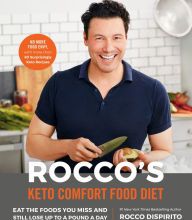 Download PDF Rocco's Keto Comfort Food Diet: Eat the Foods You Miss and Still Lose Up to a Pound a Day