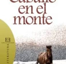Descargar [PDF] {EPUB} CABALLO EN EL MONTE