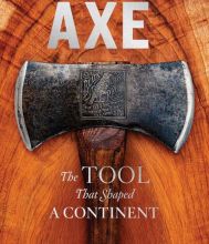 [PDF] American Axe: The Tool That Shaped a Continent download