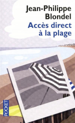 Accès direct à la plage, Jean-Philippe BLONDEL