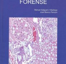 [Pdf/ePub/Mobi] HISTOPATOLOGIA FORENSE - MANUEL SALGUERO VILLADIEGO descargar ebook gratis