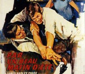 PAR UN BEAU MATIN D'ETE - MICHEL AUDIARD BOX OFFICE 1965