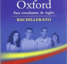 Descargar PDF GRAMATICA OXFORD PARA ESTUDIANTES DE INGLES (BACHILLERATO) SIN RESPUESTAS