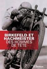 Des hommes de tête, BIRKEFELD et HACHMEISTER