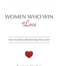 [PDF] Women Who Win at Love: How to Build a Relationship That Lasts download
