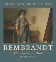 DOWNLOADS Rembrandt: The Painter at Work