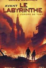 Avant le labyrinthe - L'ordre de tuer