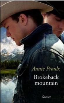 Brokeback Mountain ; Annie Proulx 