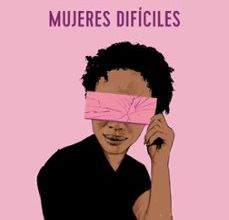 Ebook pdb descarga gratuita MUJERES DIFÍCILES in Spanish