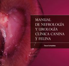 [ePub] MANUAL DE NEFROLOGIA Y UROLOGIA CLINICA CANINA Y FELINA descargar gratis