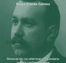 Descargas gratuitas de libros electrónicos de texto JUAN ROF CODINA. RENOVACION NA VETERINARIA E GANDARIA GALEGA CONTEMPORANEA en español de DIEGO CONDE GOMEZ  9788499143422
