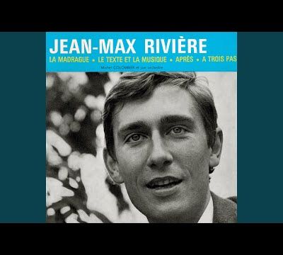 Jean-Max RIVIÈRE ( Hommage ) ainsi que Bébert LES FORBANS