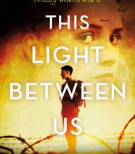[Pdf/ePub] This Light Between Us: A Novel of World War II by Andrew Fukuda download ebook