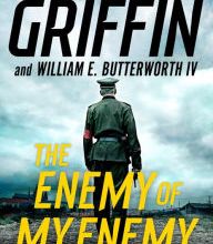 [PDF] The Enemy of My Enemy by W. E. B. Griffin, William E. Butterworth IV