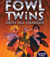 Read online: The Fowl Twins Deny All Charges (The Fowl Twins, Book 2)