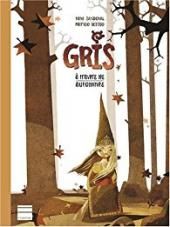 GRIS, à travers les automnes, Tony SANDOVAL & Patricio BETTEO