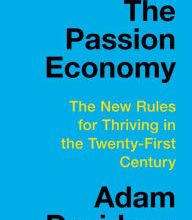 Download Pdf The Passion Economy: The New Rules for Thriving in the Twenty-First Century