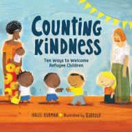 Online Read Ebook Counting Kindness: Ten Ways to Welcome Refugee Children