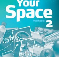 Descargar YOUR SPACE 2 (WORKBOOK/AUDIO CD) MARTYN HOBBS, JULIA STARR KEDDLE, GARAN HOLCOMBE Gratis - EPUB, PDF y MOBI