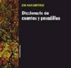 {pdf descargar} DICCIONARIO DE CUENTOS Y PESADILLAS (PREMIO ASTURIAS JOVEN DE NAR RATIVA 2008)